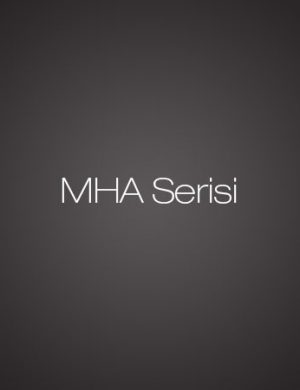 MHA-Serisi